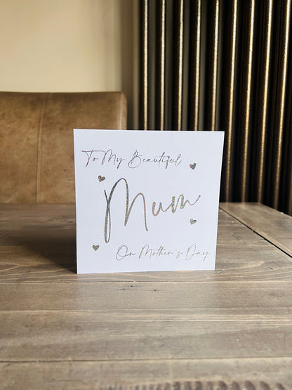 MOTHER'S DAY Foiled Beautiful Mum Card