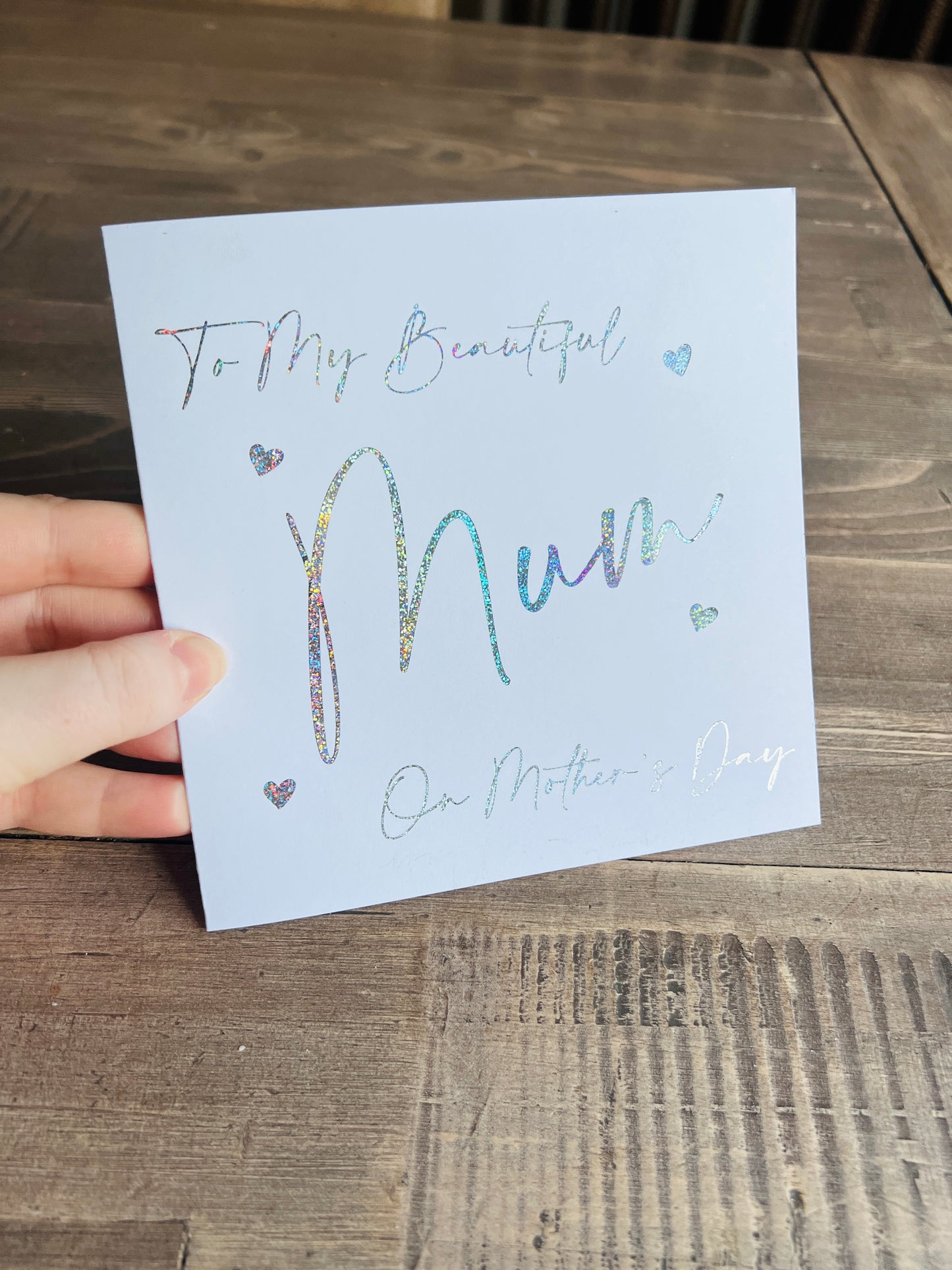 MOTHER'S DAY Foiled Beautiful Mum Card